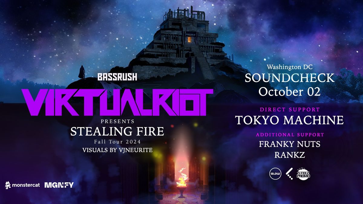 BASSRUSH Presents: Virtual Riot - Stealing Fire Tour (Night One)