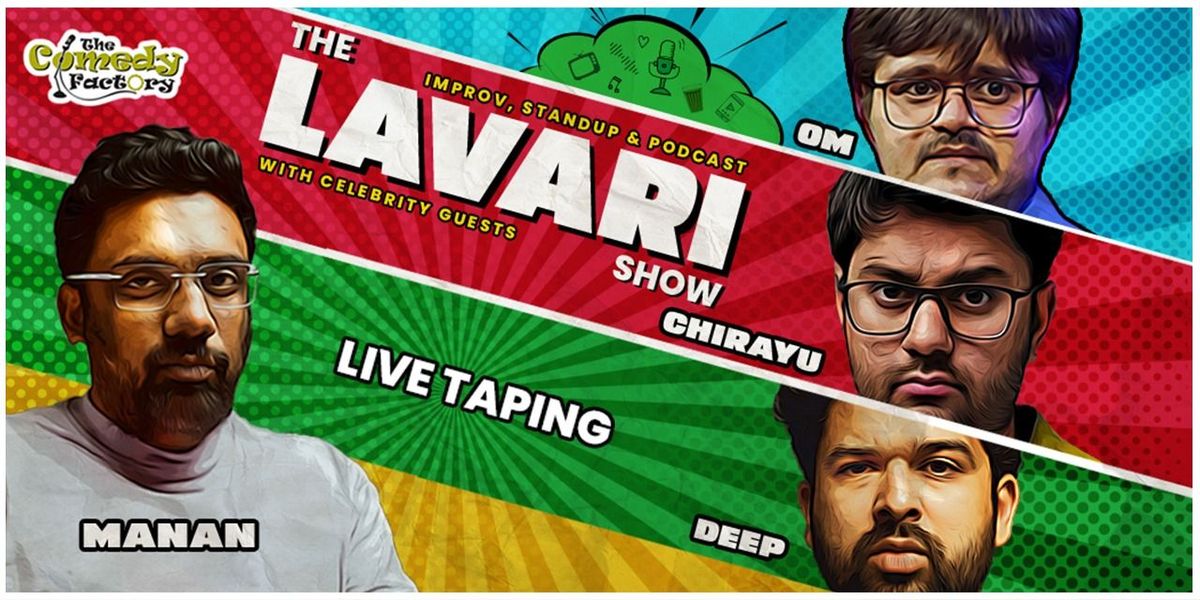 The Lavari Show: Ahmedabad