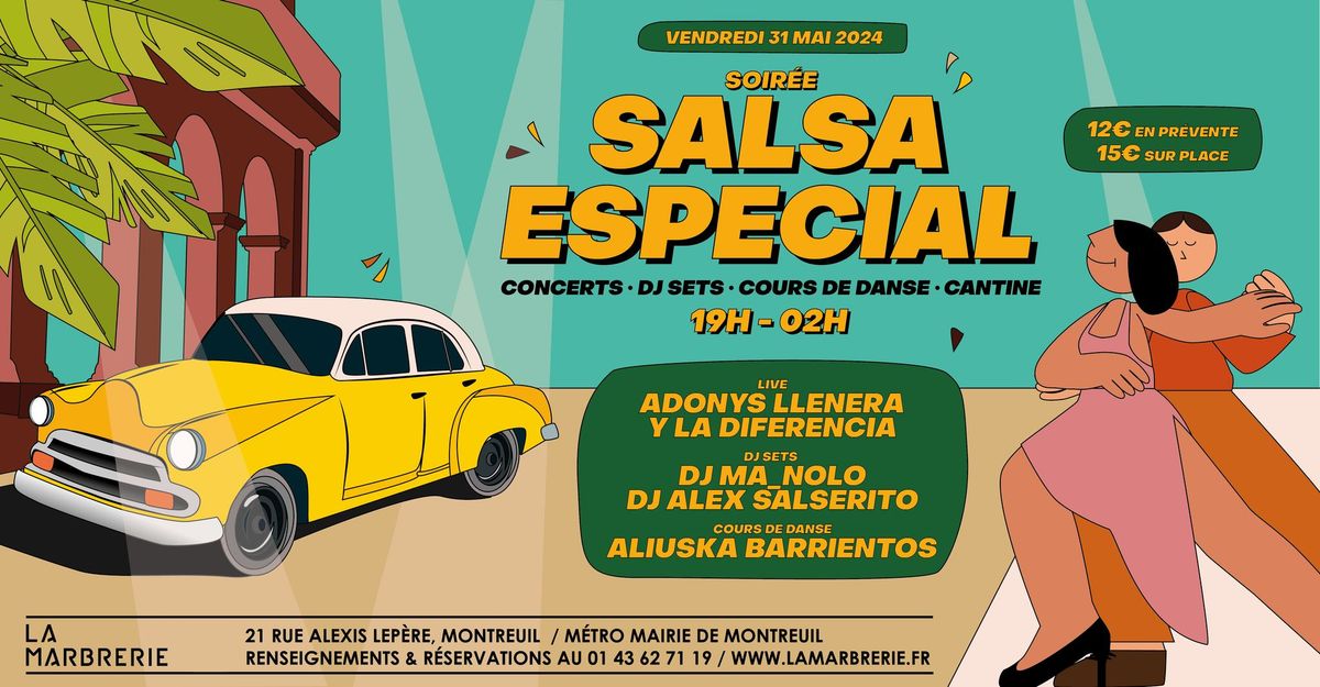 Salsa Especial avec Adonys Llenera Y La Diferencia \u2e31 La Marbrerie