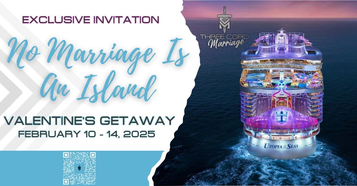 "No Marriage Is An Island" Valentine Cruise Getaway