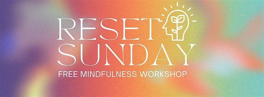 Sunday Reset - LGBTQ+ Mindfulness
