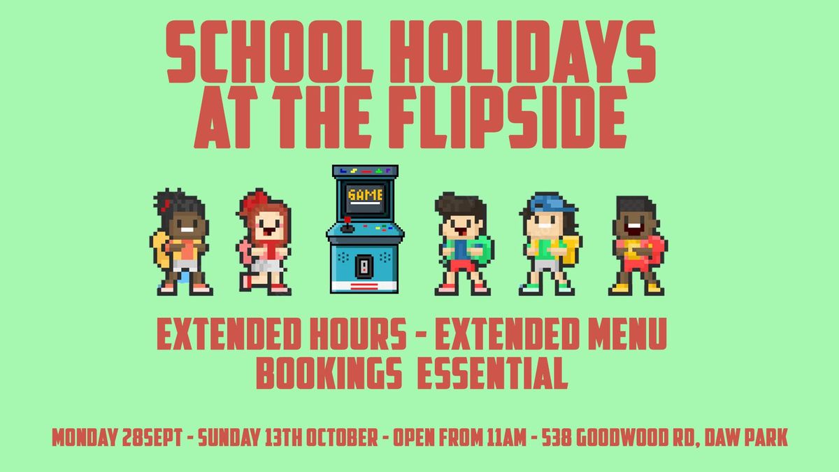 School Holidays at the Flipside!