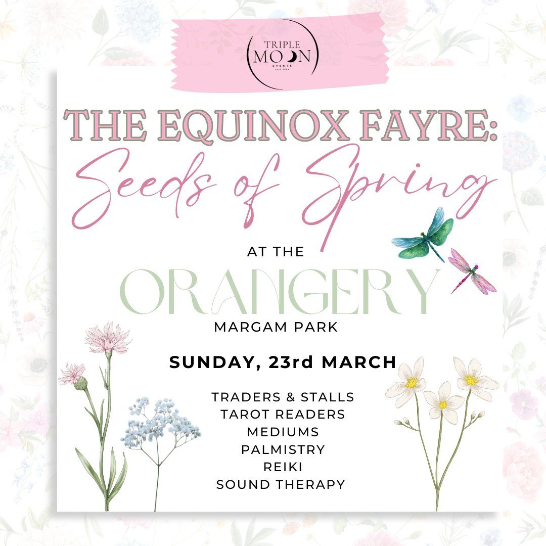 The Equinox Fayre: Seeds of Spring