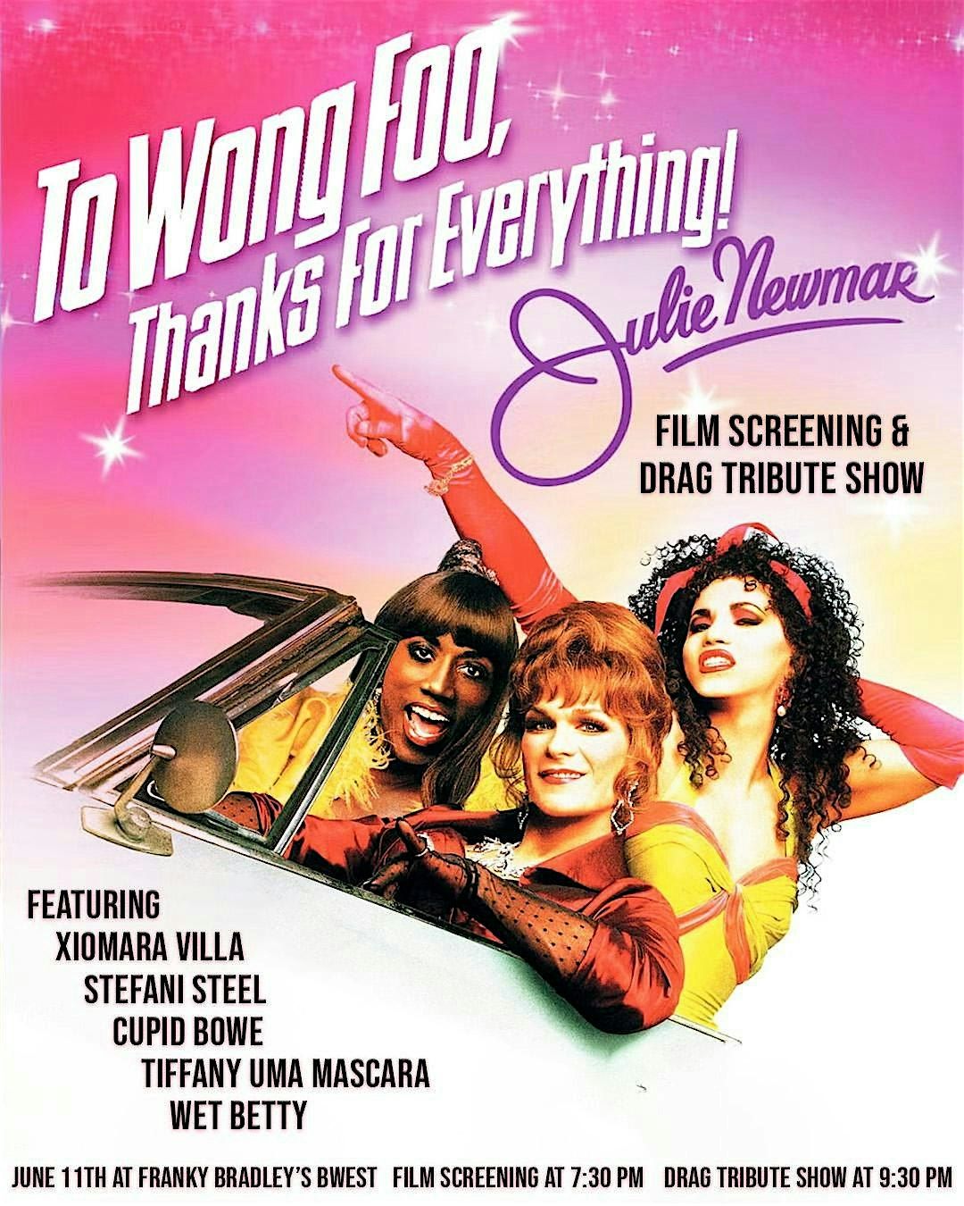 To Wong Foo! Film Screening & Drag Tribute Show