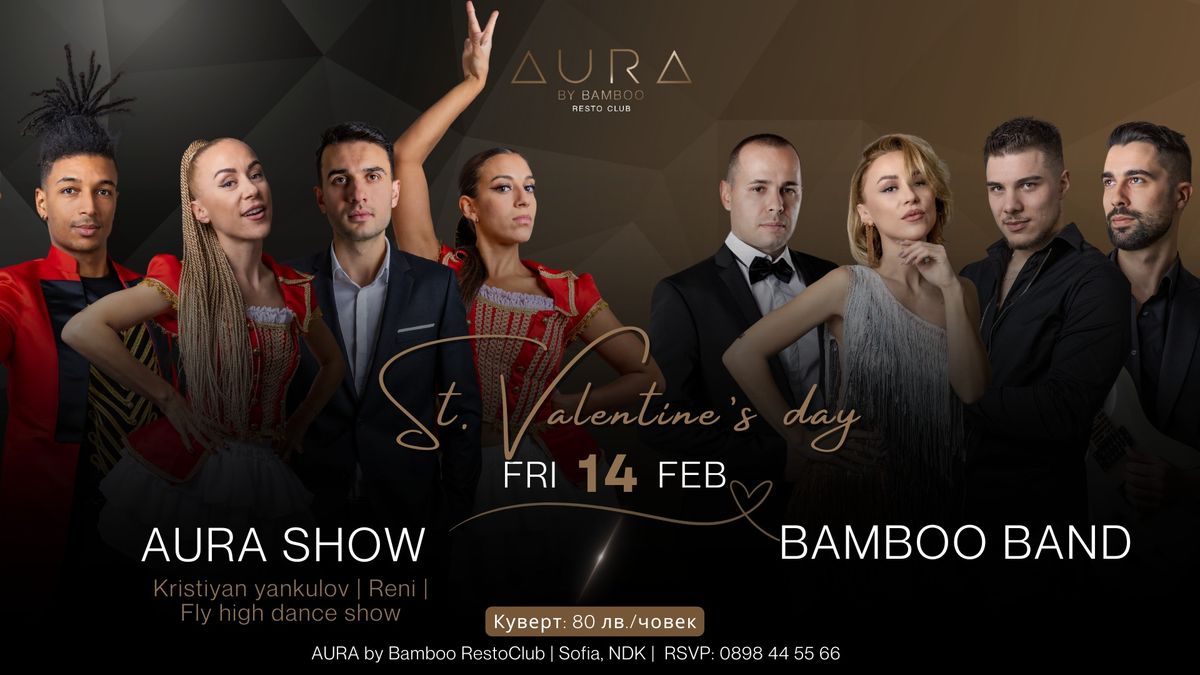 St. Valentine's day\u2763\ufe0fAura show | Bamboo band