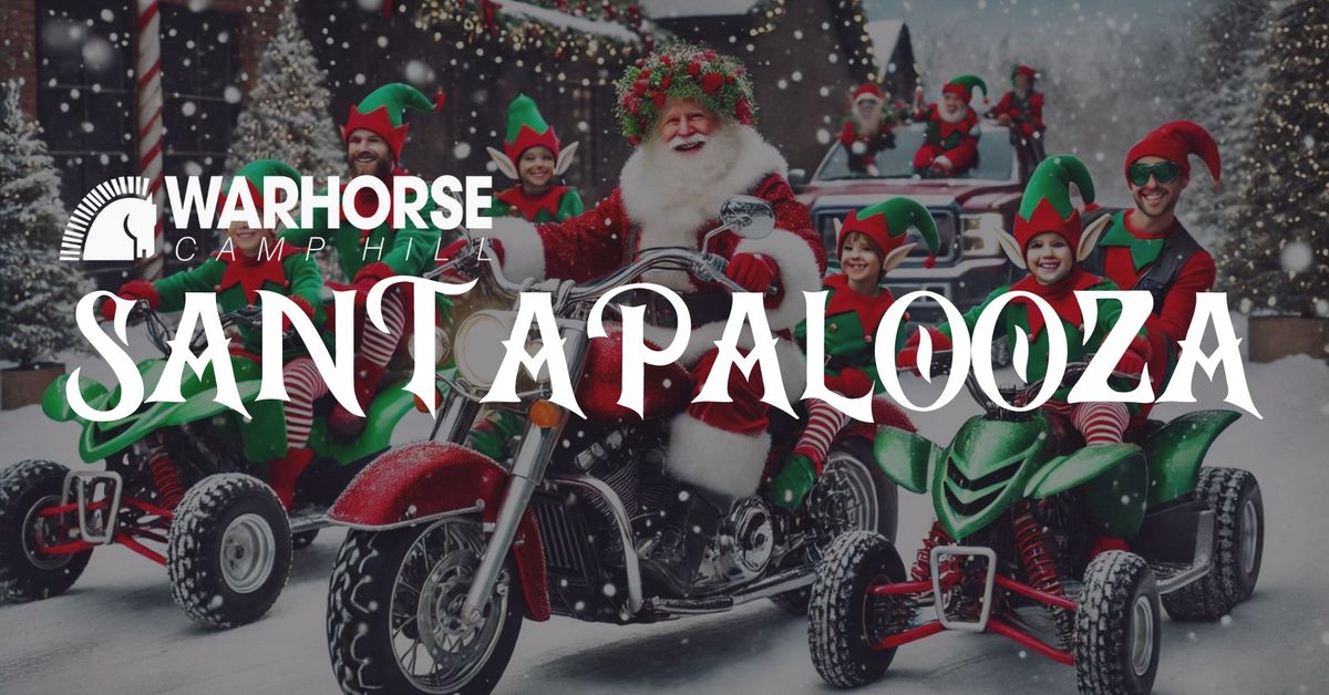 Santapalooza @ Warhorse Camp Hill