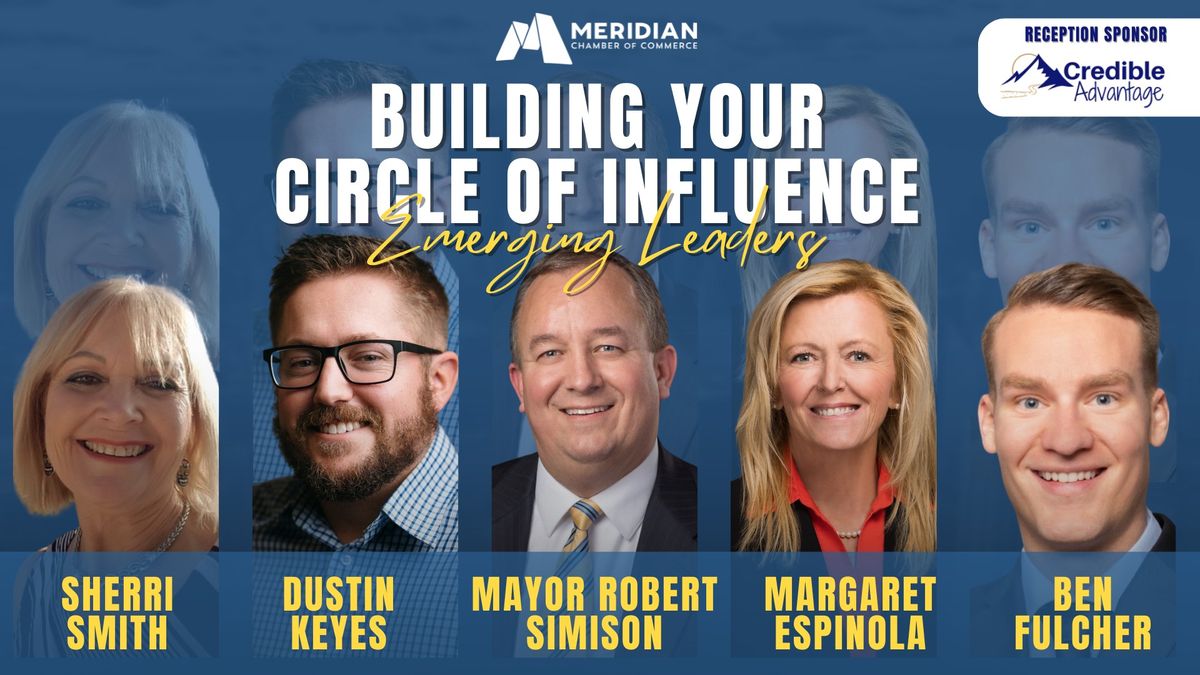 Building Your Circle of Influence: An Emerging Leaders Event