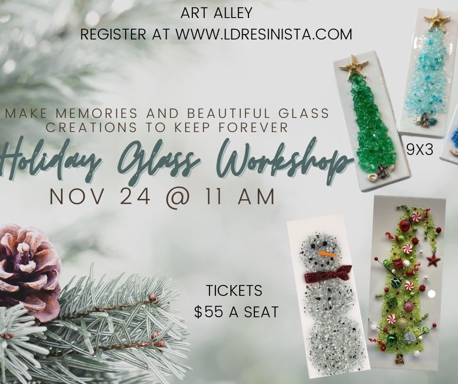 Holiday Glass Workshop