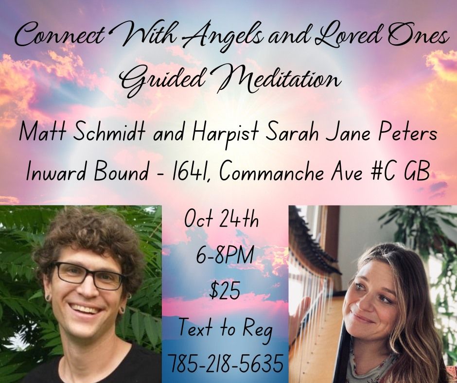 Connect With Angels and Loved Ones Guided Experience