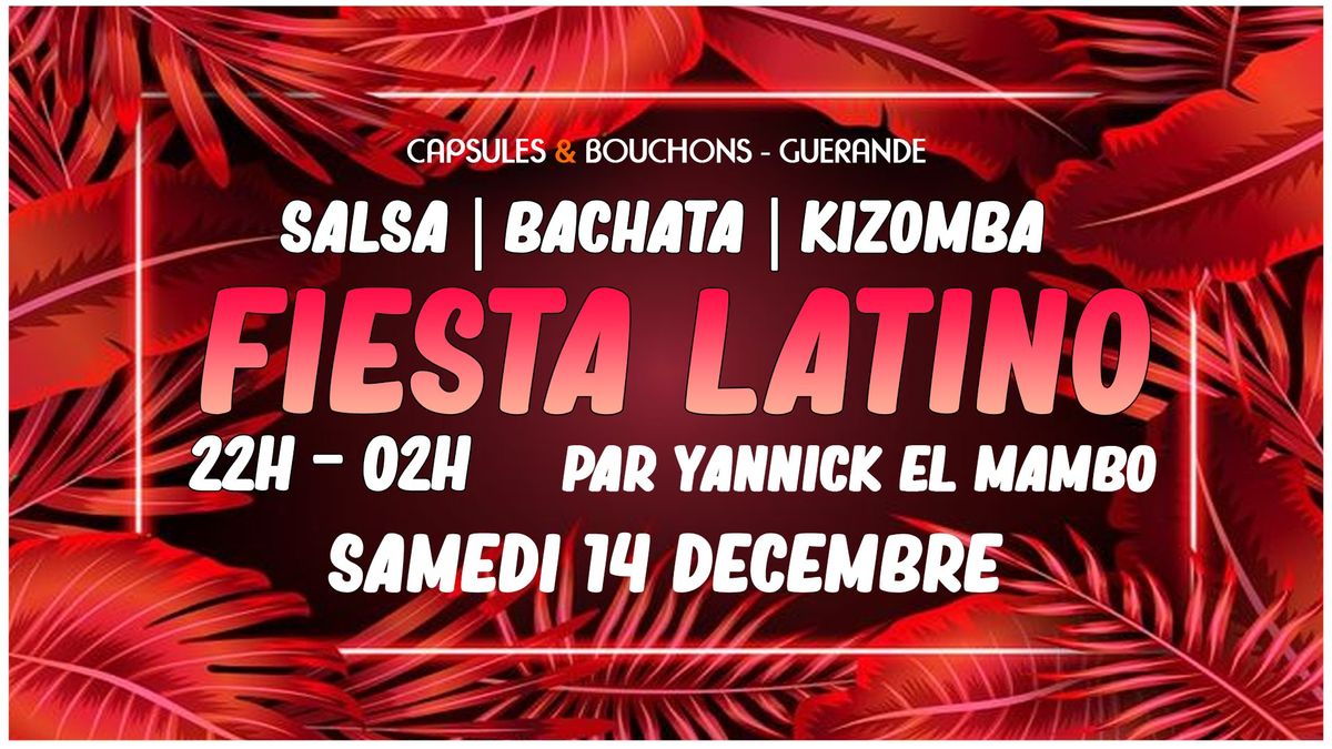 Fiesta Latino - La Soir\u00e9e Latino SBK