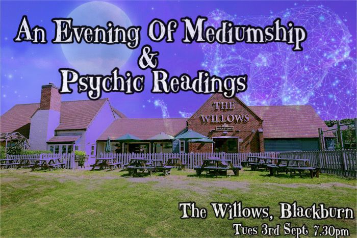 An Evening Of Mediumship & Psychic Readings at The Willows, Blackburn 3\/9\/2024