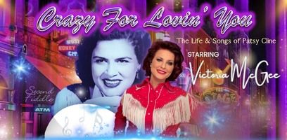  Crazy For Lovin' You - The Life & Songs of Patsy Cline