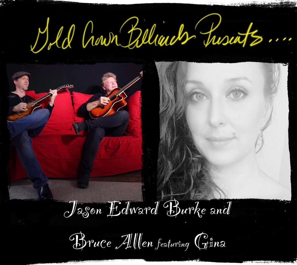 Gina featuring Bruce Allen and Jason Edward Burke