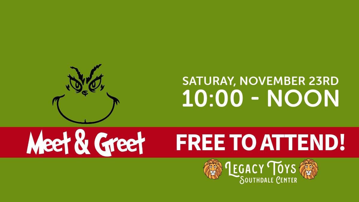 Meet & Greet with the "Mean One" - Legacy Toys Southdale