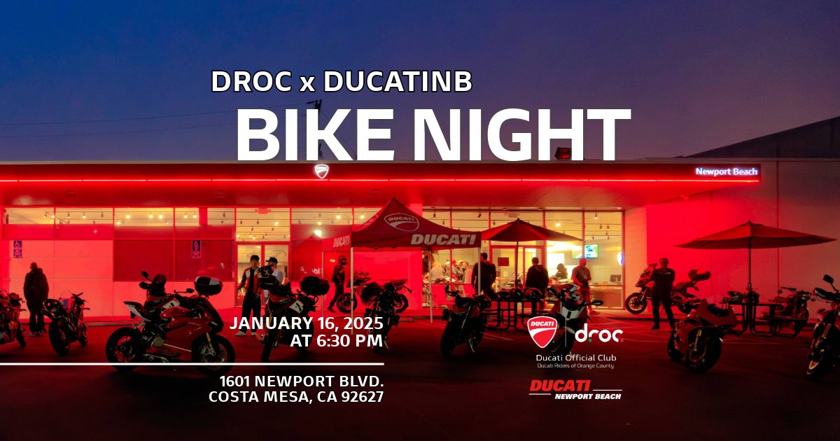 DROC x Ducati Newport Beach Bike Night \u2013 January 2025