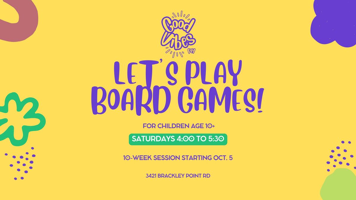 LET'S PLAY BOARD GAMES (10+)