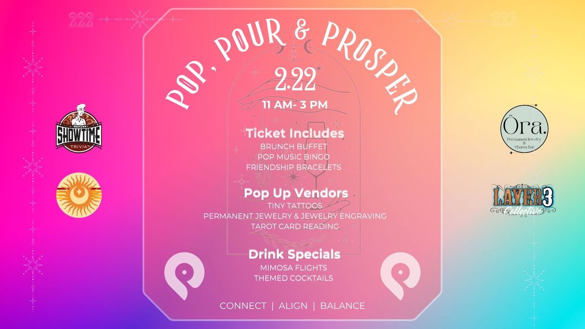 2.22 Pop, Pour & Prosper