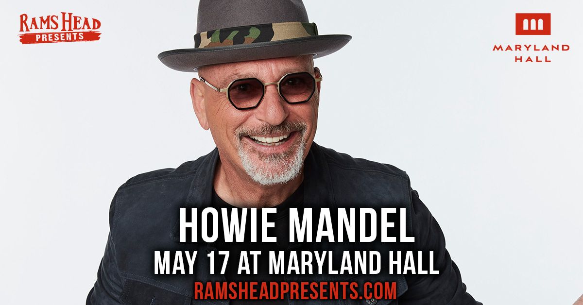 Howie Mandel - Annapolis, MD