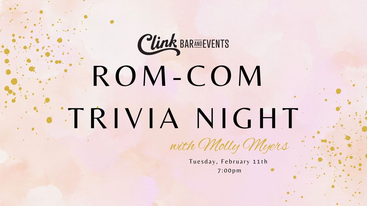 Rom-Com Trivia Night at Clink