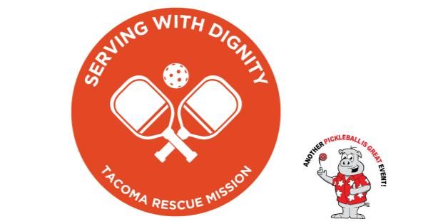 2024 Serving with Dignity (benefitting the Tacoma Rescue Mission)