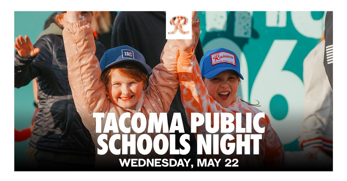 Tacoma Public Schools Night