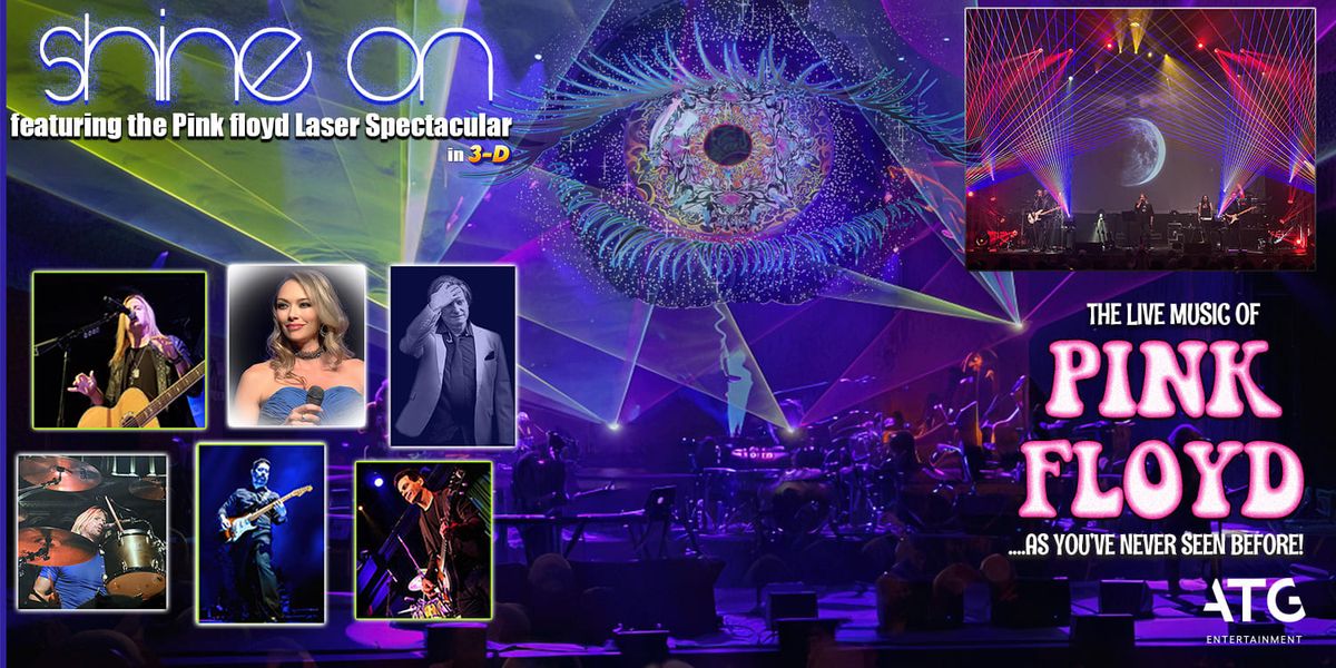 Shine On - A Live Musical and Visual Tribute to Pink Floyd