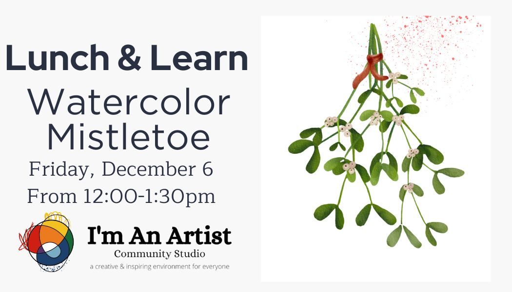 Lunch & Learn Watercolor Mistletoe