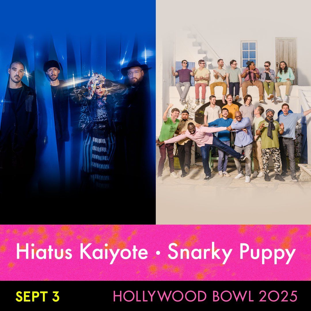 Hiatus Kaiyote and Snarky Puppy at Hollywood Bowl