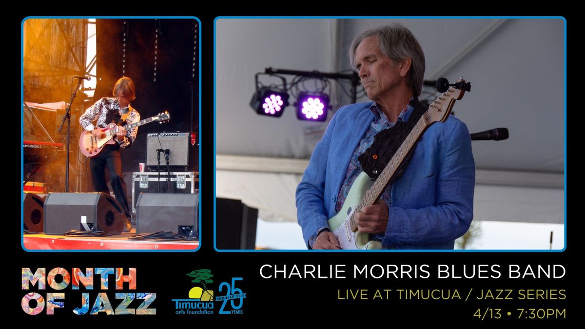 Month of Jazz: Charlie Morris Blues Band