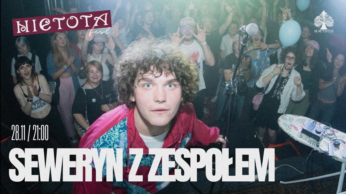 NIETOTAfest | SEWERYN z zespo\u0142em 