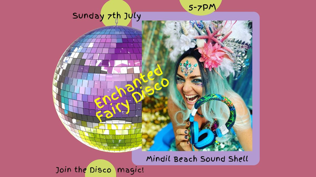 Enchanted Fairy Disco