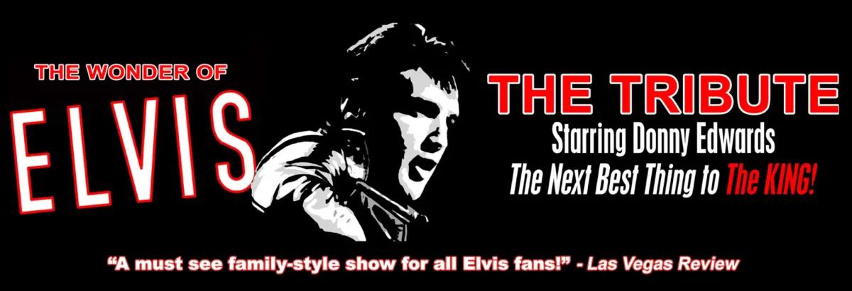 The Wonder of Elvis Starring Donny Edwards at Alberta Bair Theater