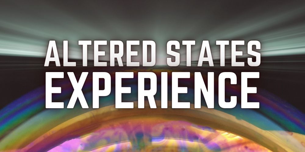 Altered States Experience | Nov 9 | Central Coast