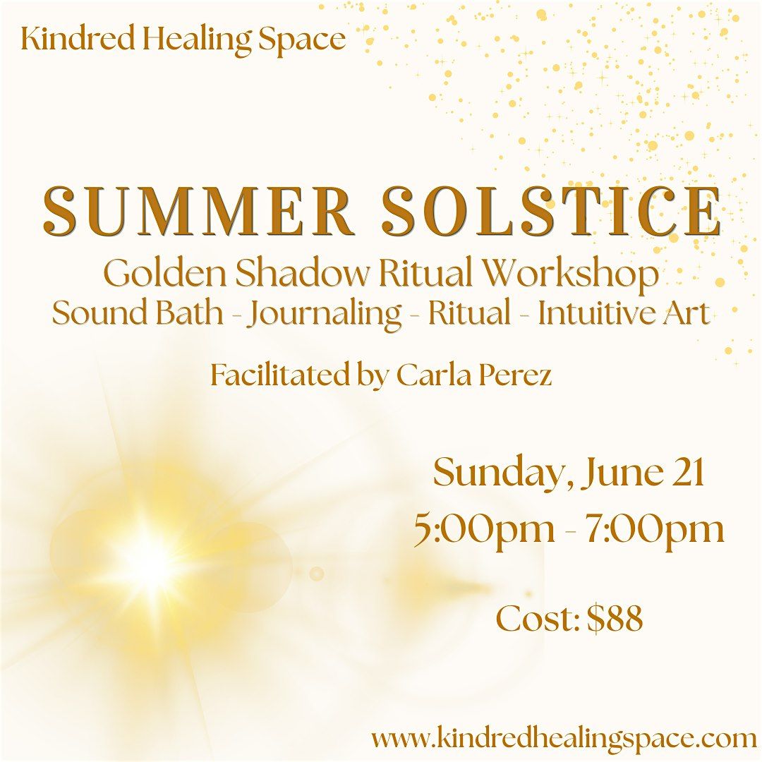 Summer Solstice: Golden Shadow Ritual