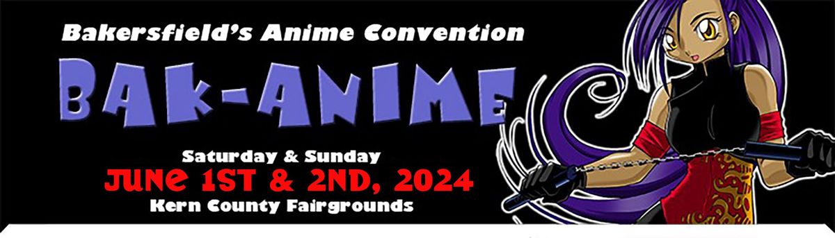 Bak-Anime Bakersfield Premier Anime Convention