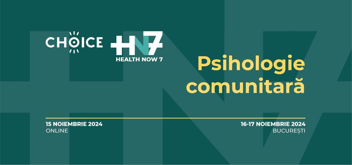 Health Now 7 - Psihologie Comunitar\u0103