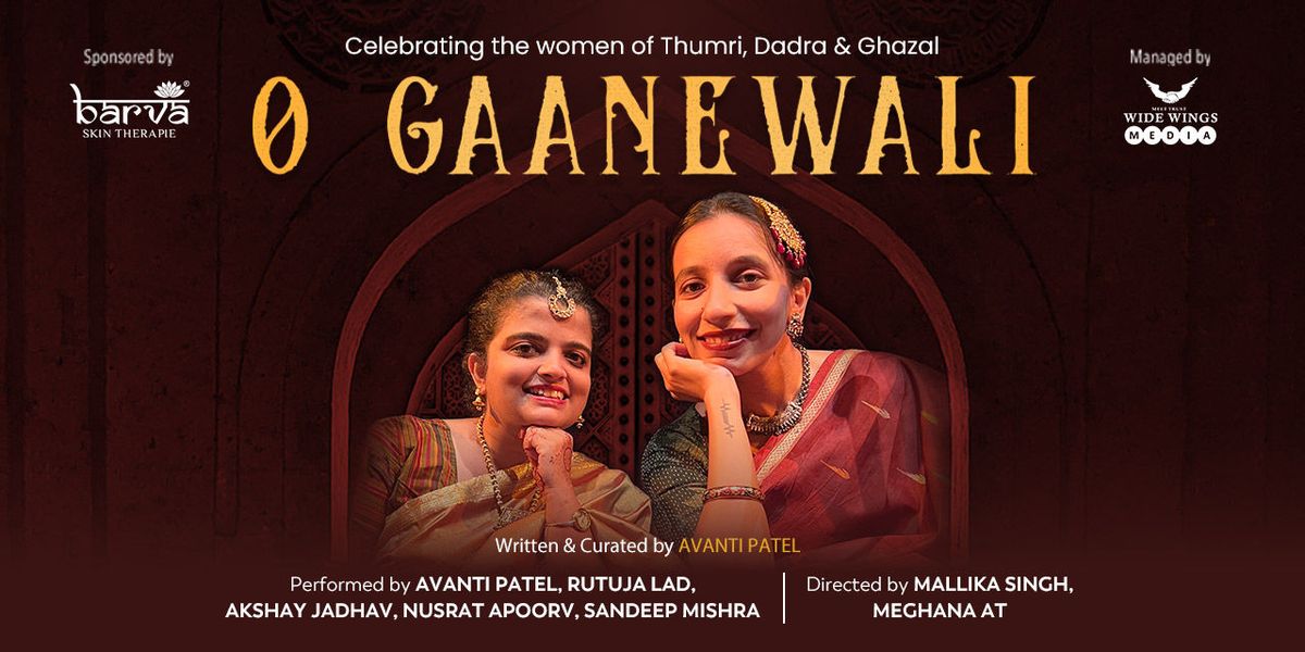 Avanti Patel's O GAANEWALI