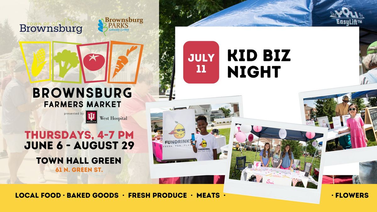 Brownsburg Farmers Market: Kid Biz Night