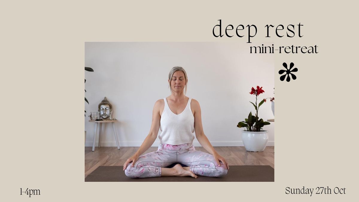 Deep Rest - a mini-retreat with Kate Duncan