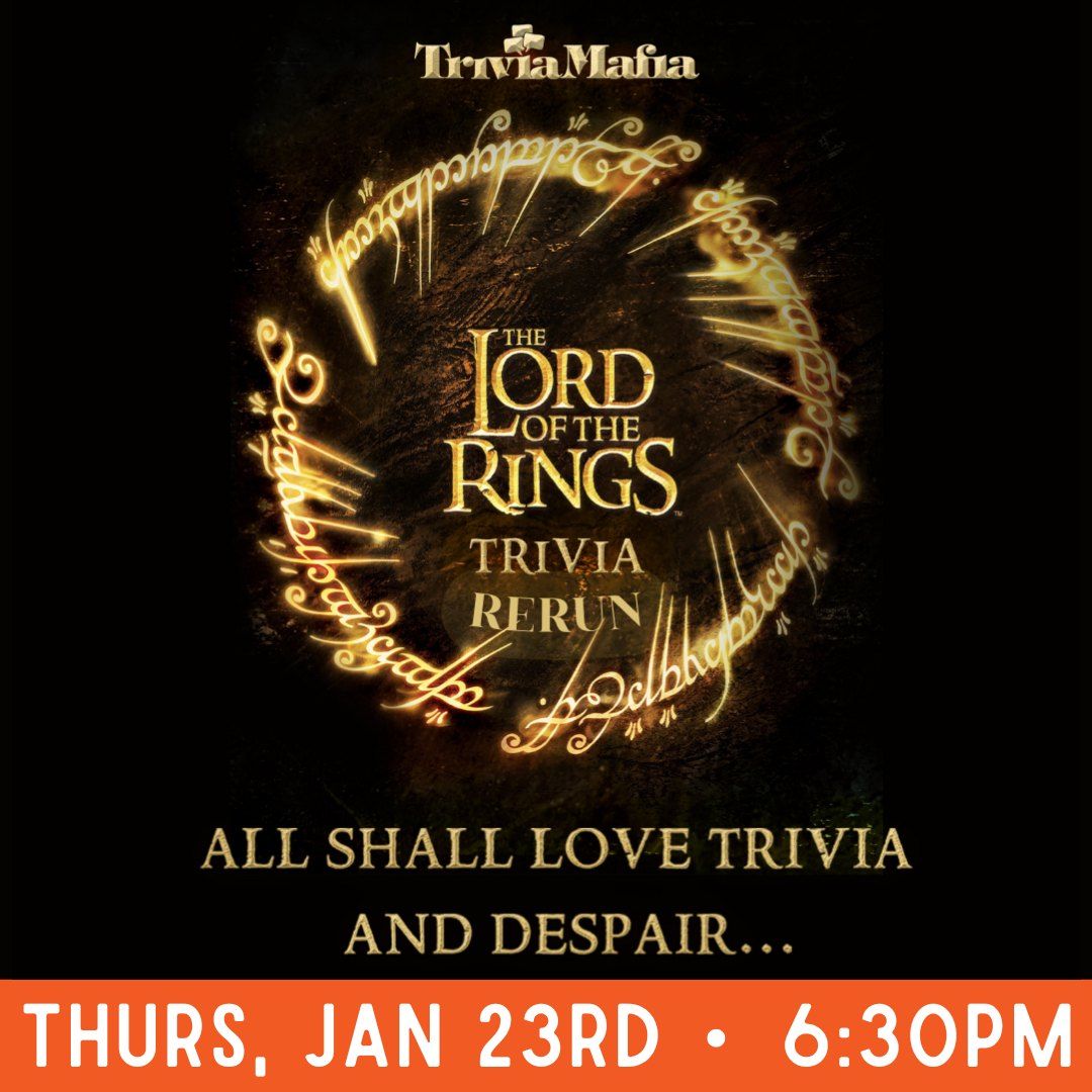 Lord of the Rings Trivia Rerun!