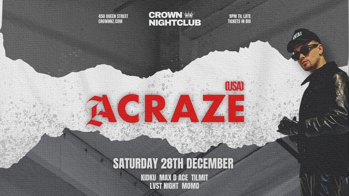 ACRAZE (USA) | AUCKLAND SHOW