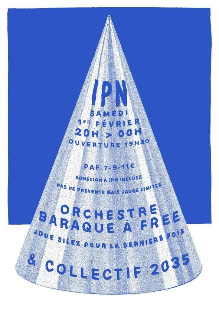 Soir\u00e9e inter collectifs : Baraque \u00e0 Free invite 2035 @IPN