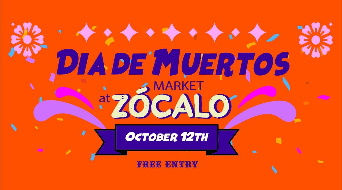 Dia de Muertos Market at Zocalo 2024