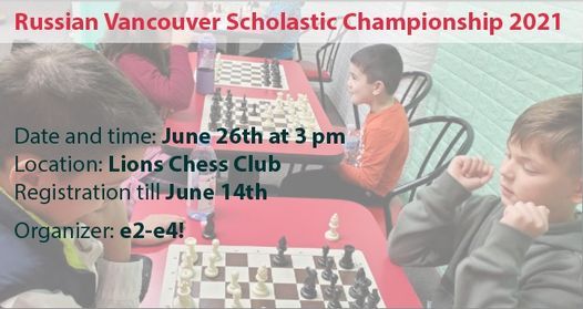 11th Russian Vancouver Scholastic Chess Championship
