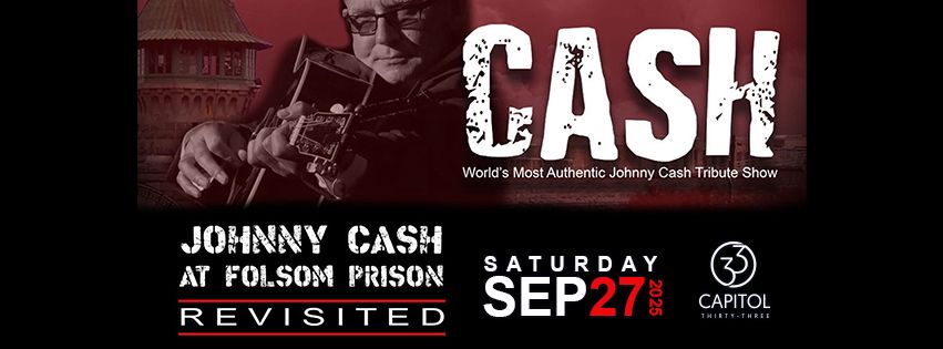 Johnny Cash at Folsom Prison Revisited at Great Canadian Casino Vancouver