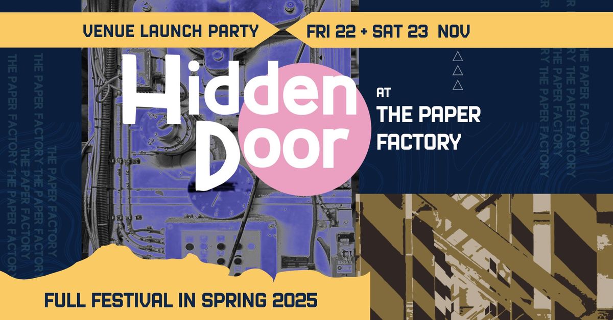 The Paper Factory - Venue Launch Party feat HotWax, Big Joanie & Jane Weaver