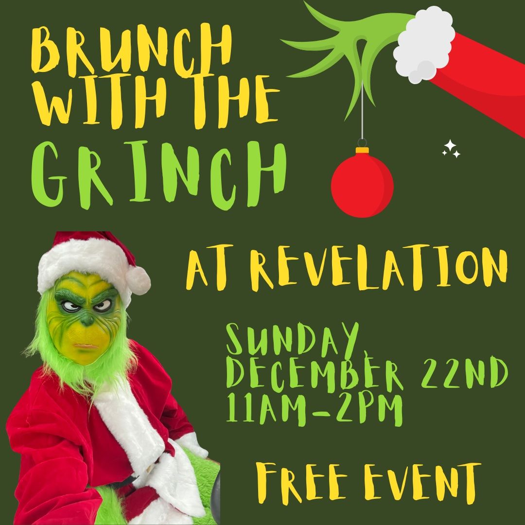  BRUNCH WITH THE GRINCH AT REVELATION IN GEORGETOWN