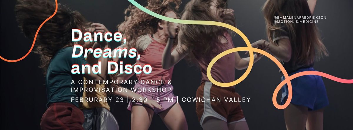 Dreams, Dance and Disco : A Contemporary Dance & Improvisation Workshop