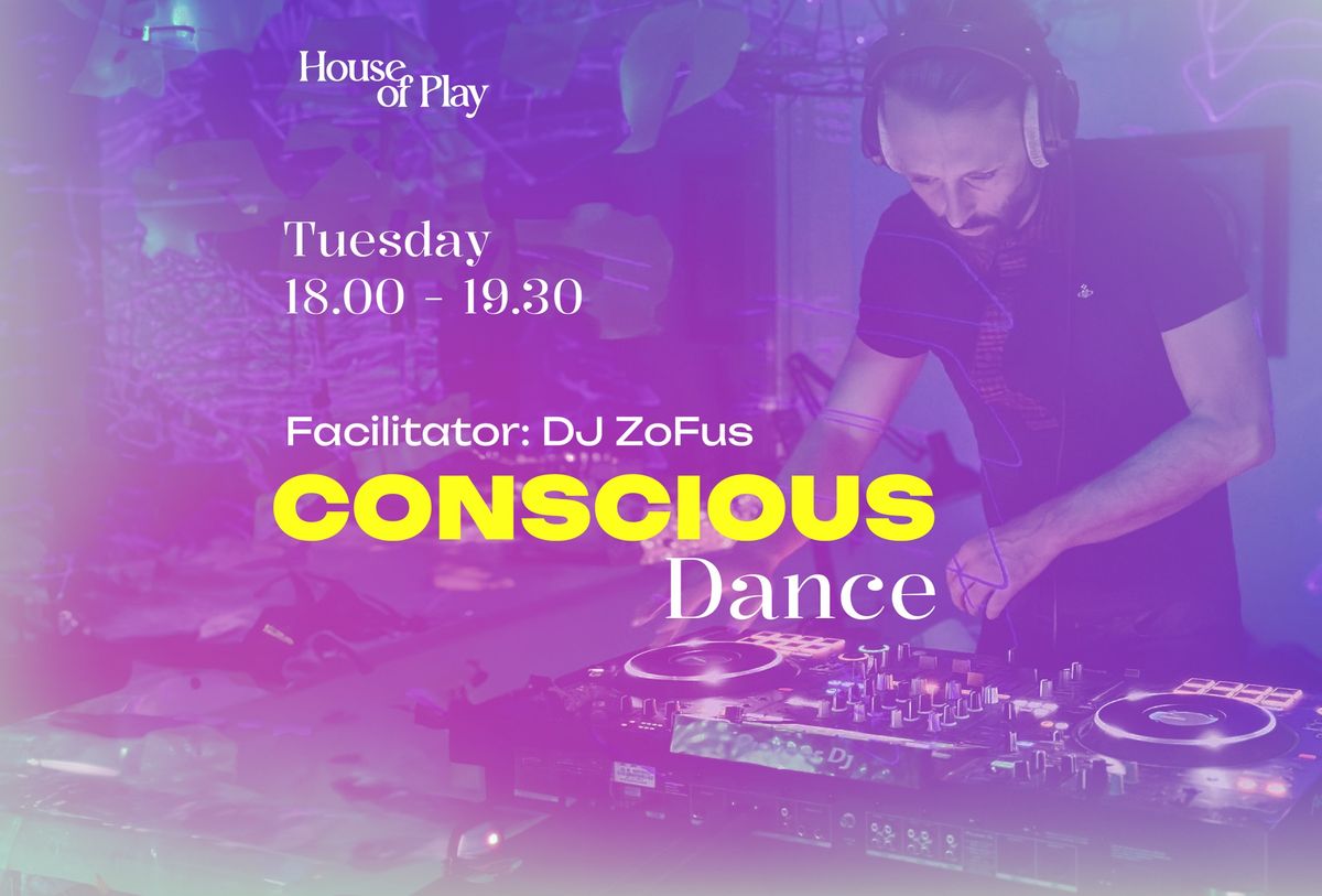 Conscious dance - DJ Zo fus