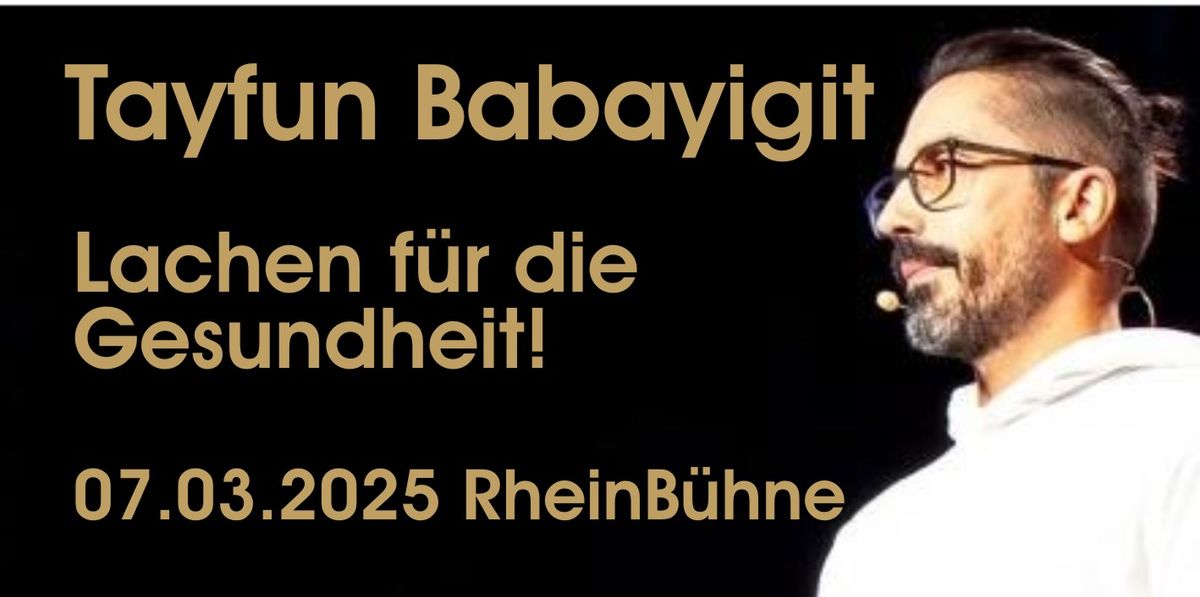 Tayfun Babayigit - Lachen f\u00fcr die Gesundheit!